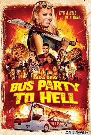 Party Bus To Hell (2017) Hindi Dubbed Movie